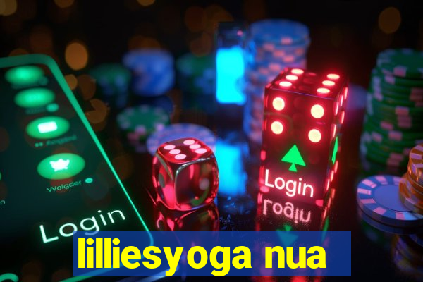 lilliesyoga nua